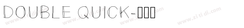 DOUBLE QUICK字体转换